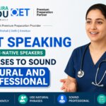 OET Speaking for Non-Native Speakers: Phrases to Sound Natural and Professional