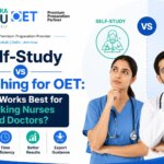 Self-Study vs Coaching for OET: What Works Best for Working Nurses and Doctors?