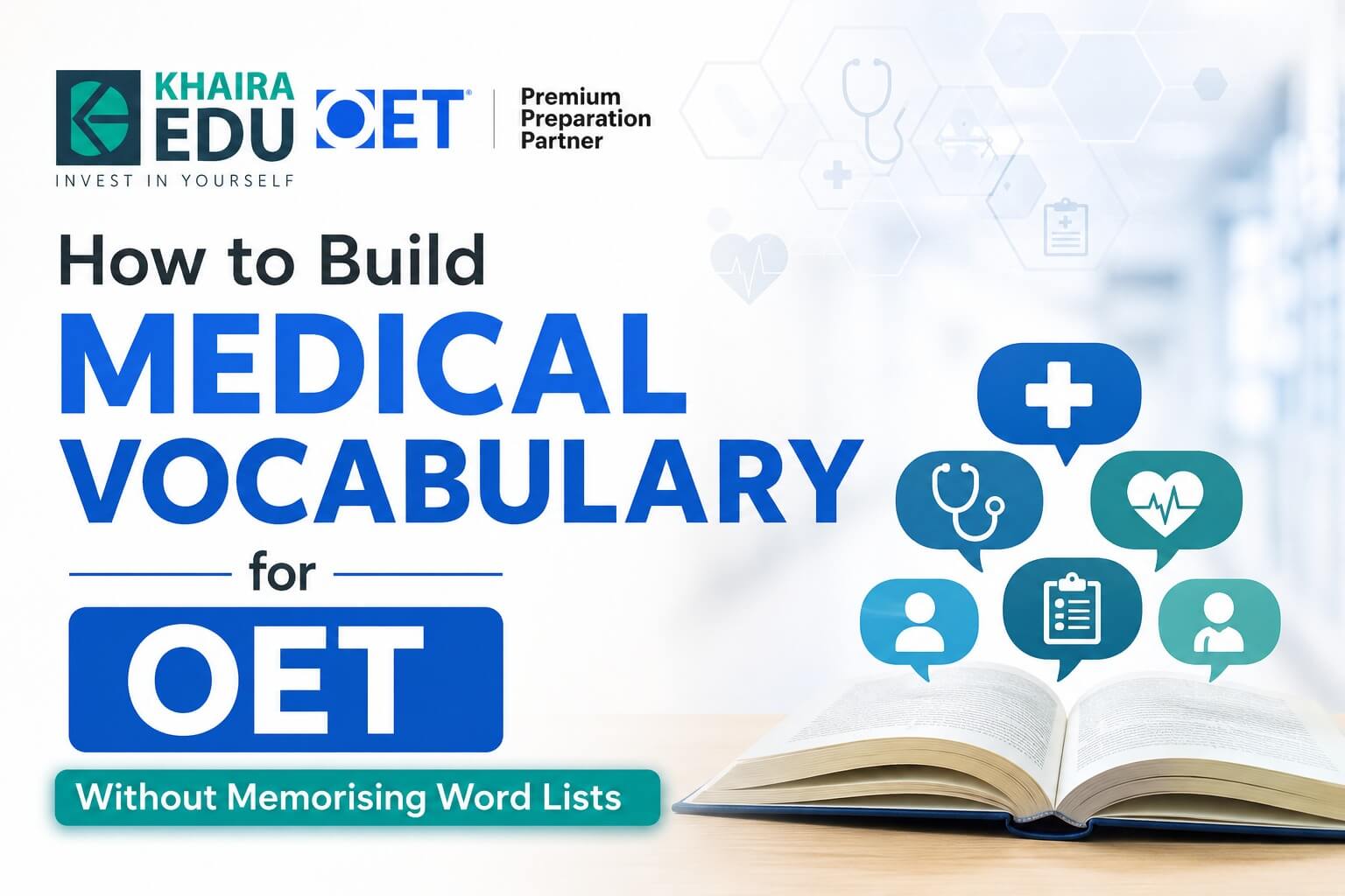 How to Build Medical Vocabulary for OET Without Memorising Word Lists